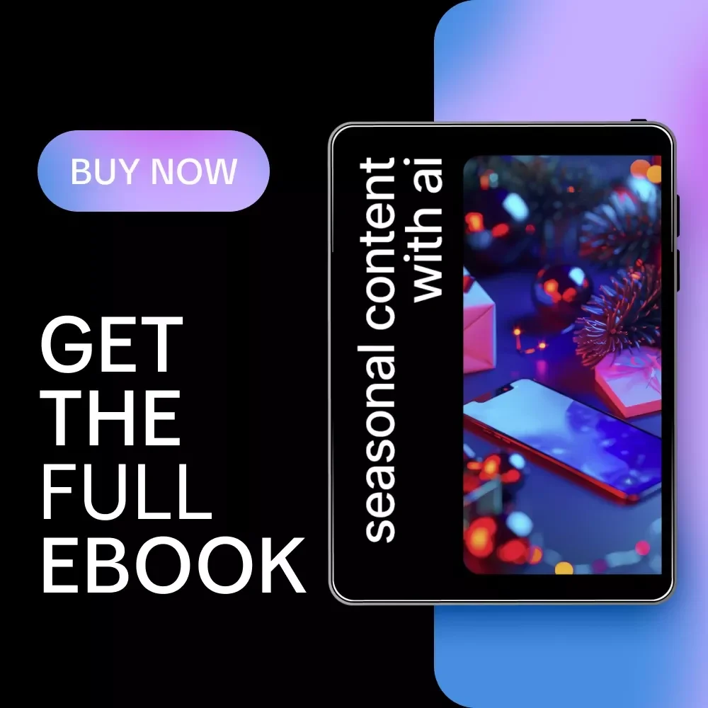 Seasonal Content With AI – eBook for Smart Planning & ai for seasonal content ideas, Content Calendars & Prompt Frameworks