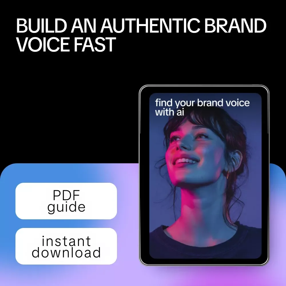 Find Your Brand Voice With AI – Digital Guide for Creators, Founders & Marketers Using ai to find your brand voice