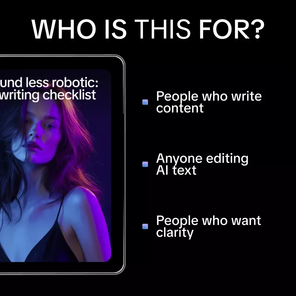 Sound Less Robotic: AI Writing Checklist | Simple Ways to Avoid AI Text Sounding Robotic for Human, Natural Content