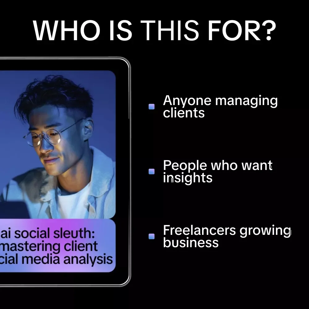 AI Social Sleuth: Mastering Client Social Media Analysis | Ultimate Guide to Using AI for Analyzing Client Social Media, eBook for Freelancers & Creators