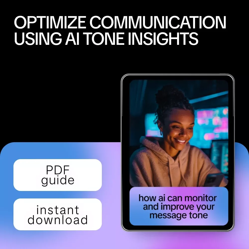How AI Can Monitor and Improve Your Message Tone – Guide on How AI Can Track Message Tone Changes for Better Communication