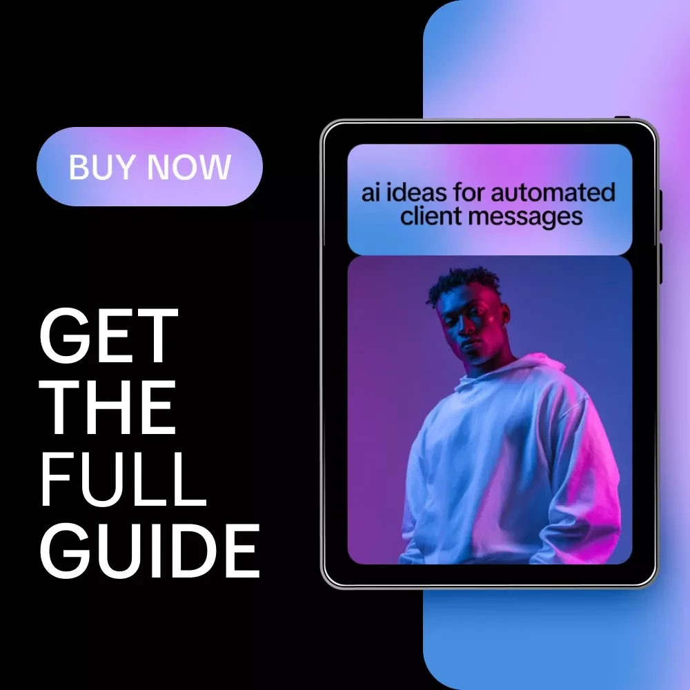 AI Ideas for Automated Client Messages – Ultimate Guide to AI-Driven Messaging, Personalization, and Engagement