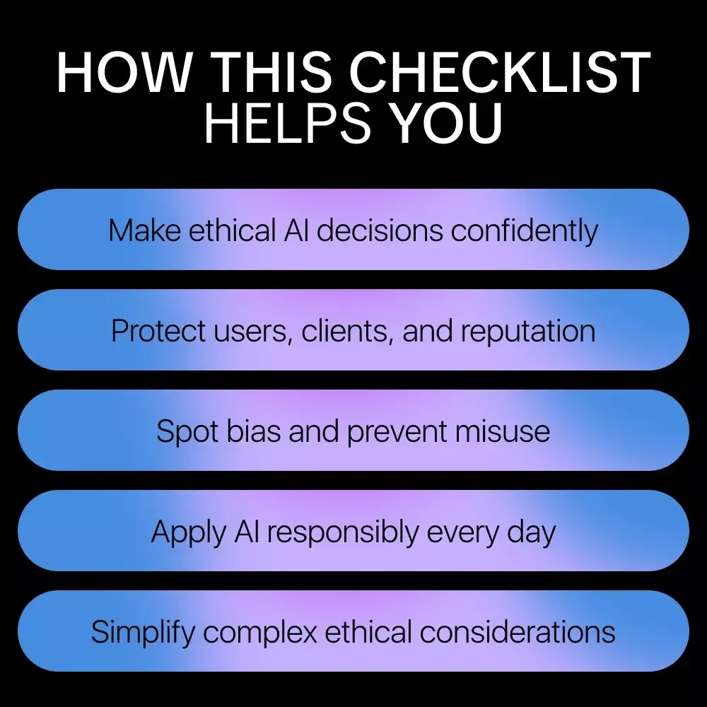 The Complete Checklist for Thinking Clearly About AI Ethics – Digital Guide, AI Ethics Checklist, Responsible AI Use, Ethical AI Decisions eBook