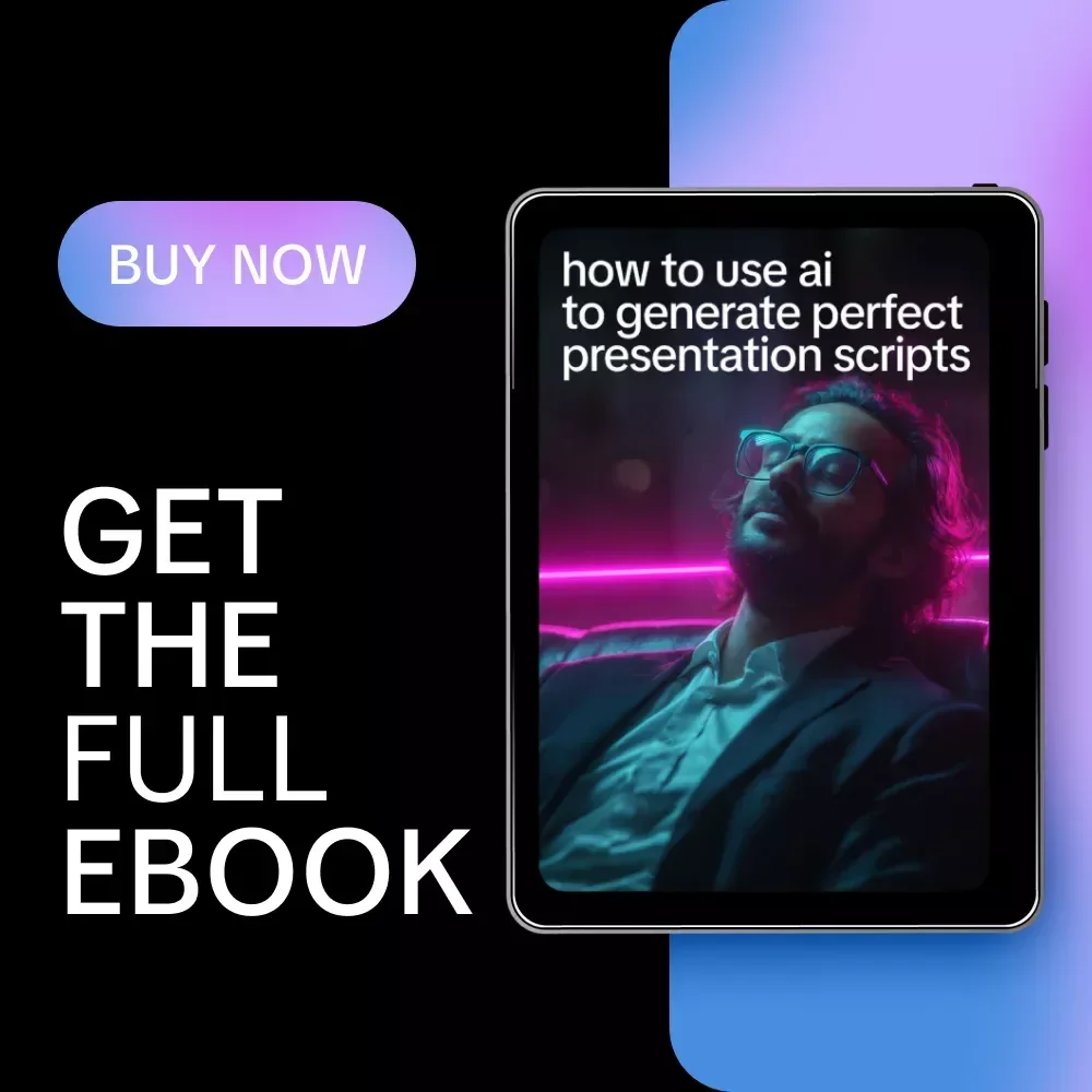 How to Use AI to Generate Perfect Presentation Scripts – AI Presentation Script Generator eBook for Effortless, Engaging, and Professional Presentations