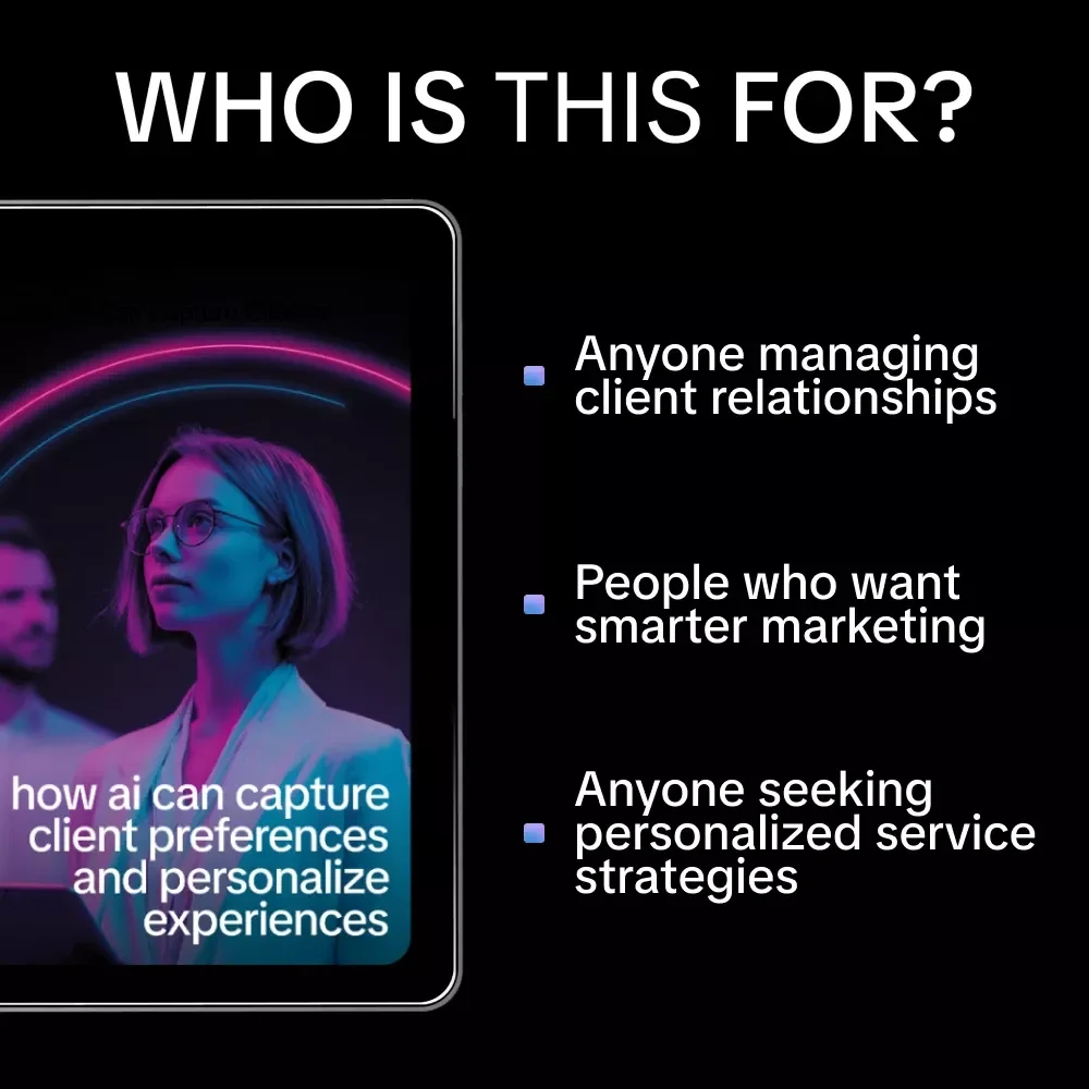 How AI Can Capture Client Preferences and Personalize Experiences – Ultimate Guide to Understanding and Using AI for Client Insights, Tailored Services, and Enhanced Customer Satisfaction