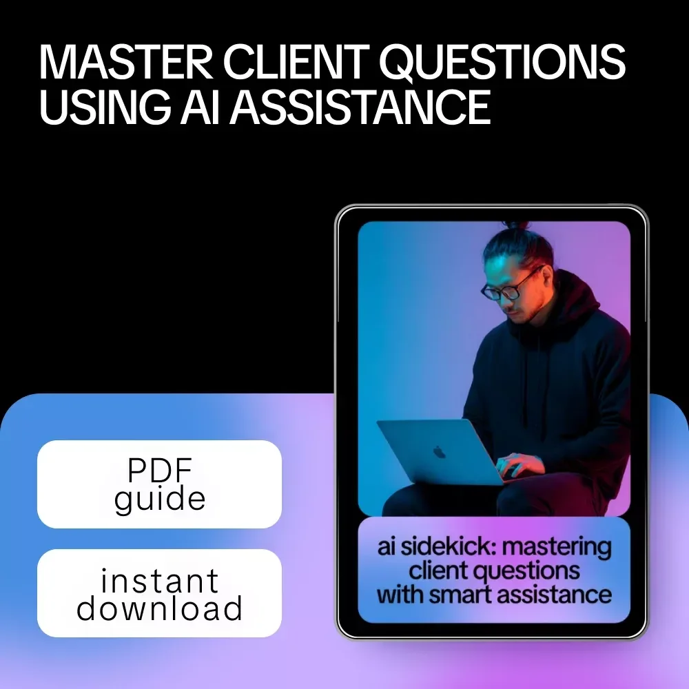 AI Sidekick: Mastering Client Questions with Smart Assistance – Ultimate AI Assistant for Answering Client Questions Guide for Freelancers