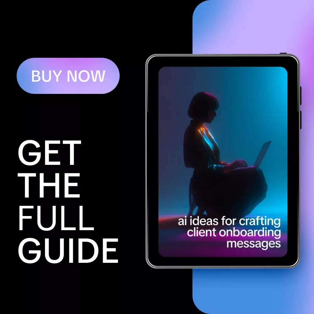AI Ideas for Crafting Client Onboarding Messages – Digital Download Guide, eBook & Checklist for Service Providers, Freelancers & Businesses to Boost Client Communication