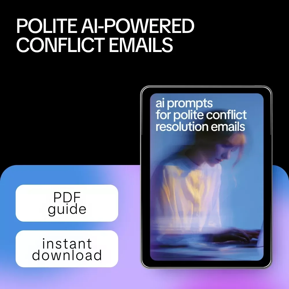 AI Prompts for Polite Conflict Resolution Emails – Professional Email Writing Guide, Workplace Communication Toolkit, Digital Download