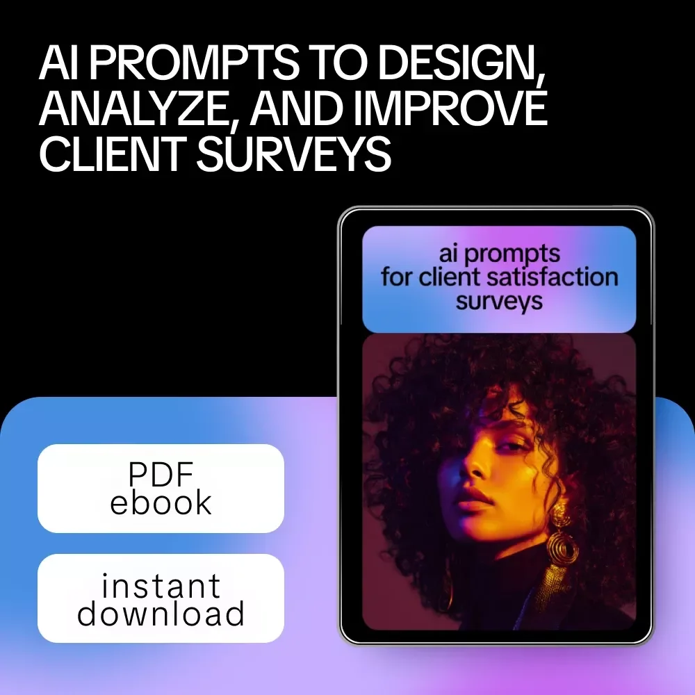 AI Prompts for Client Satisfaction Surveys Ebook | Smart AI Prompts for Client Satisfaction Surveys | Customer Feedback & Survey Optimization Guide