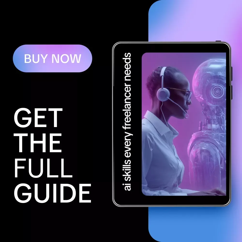 AI Skills Every Freelancer Needs – Practical Guide to ai skills to learn this year in freelance, Automation, Productivity & Future-Proof Freelancing