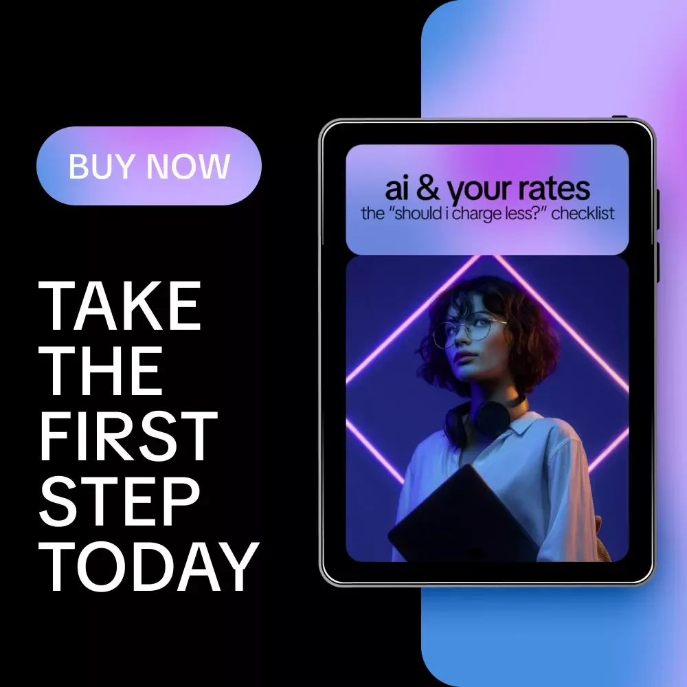 AI & Your Rates: The “Should I Charge Less?” Checklist – Smart Pricing Guide for Freelancers Using AI | should i charge less if i use ai