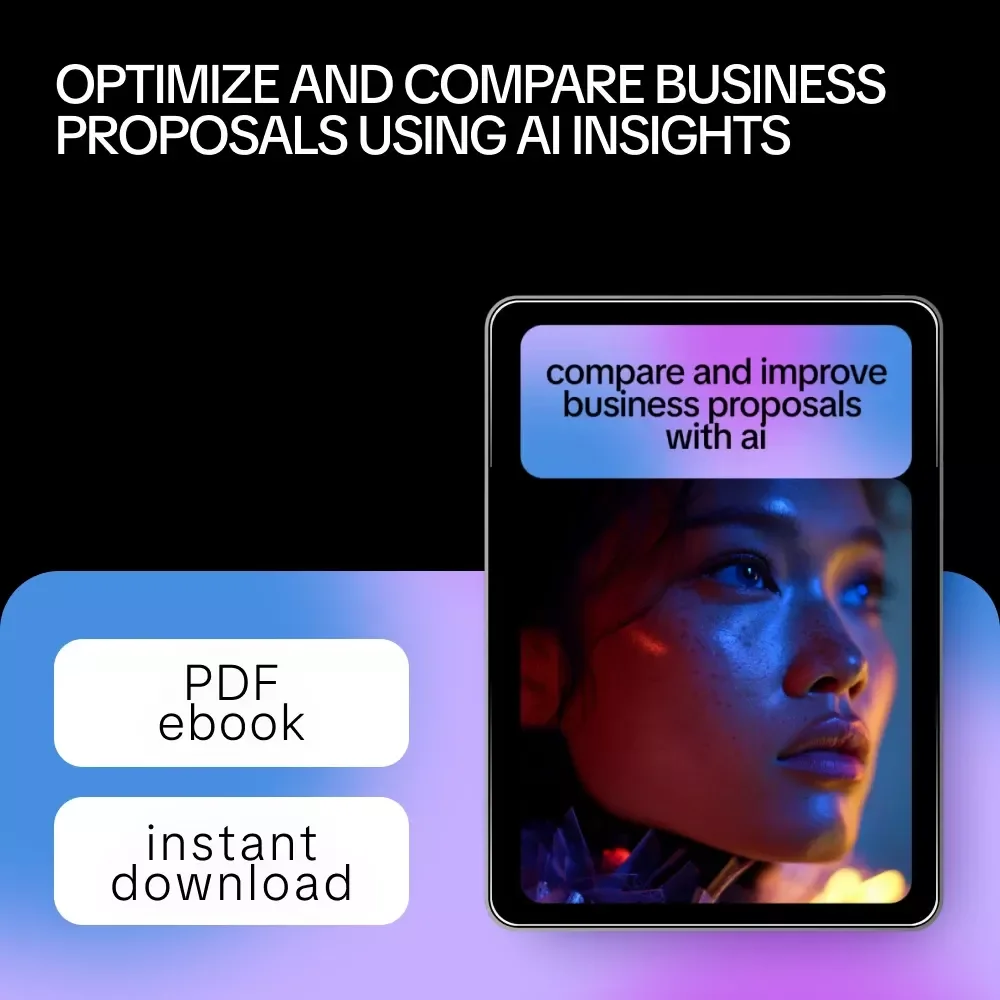 Compare and Improve Business Proposals with AI – eBook Guide on How to Ask AI to Compare Proposal Versions for Smarter, Faster Proposal Optimization