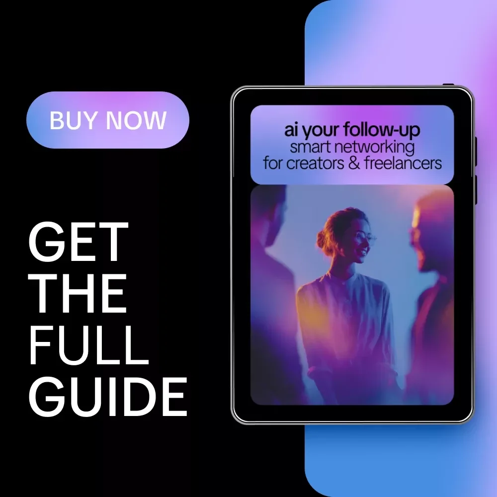 AI Your Follow-Up: Smart Networking for Creators & Freelancers | Digital Guide on ai to follow up after networking events, AI-Assisted Messages, Smart Networking Systems