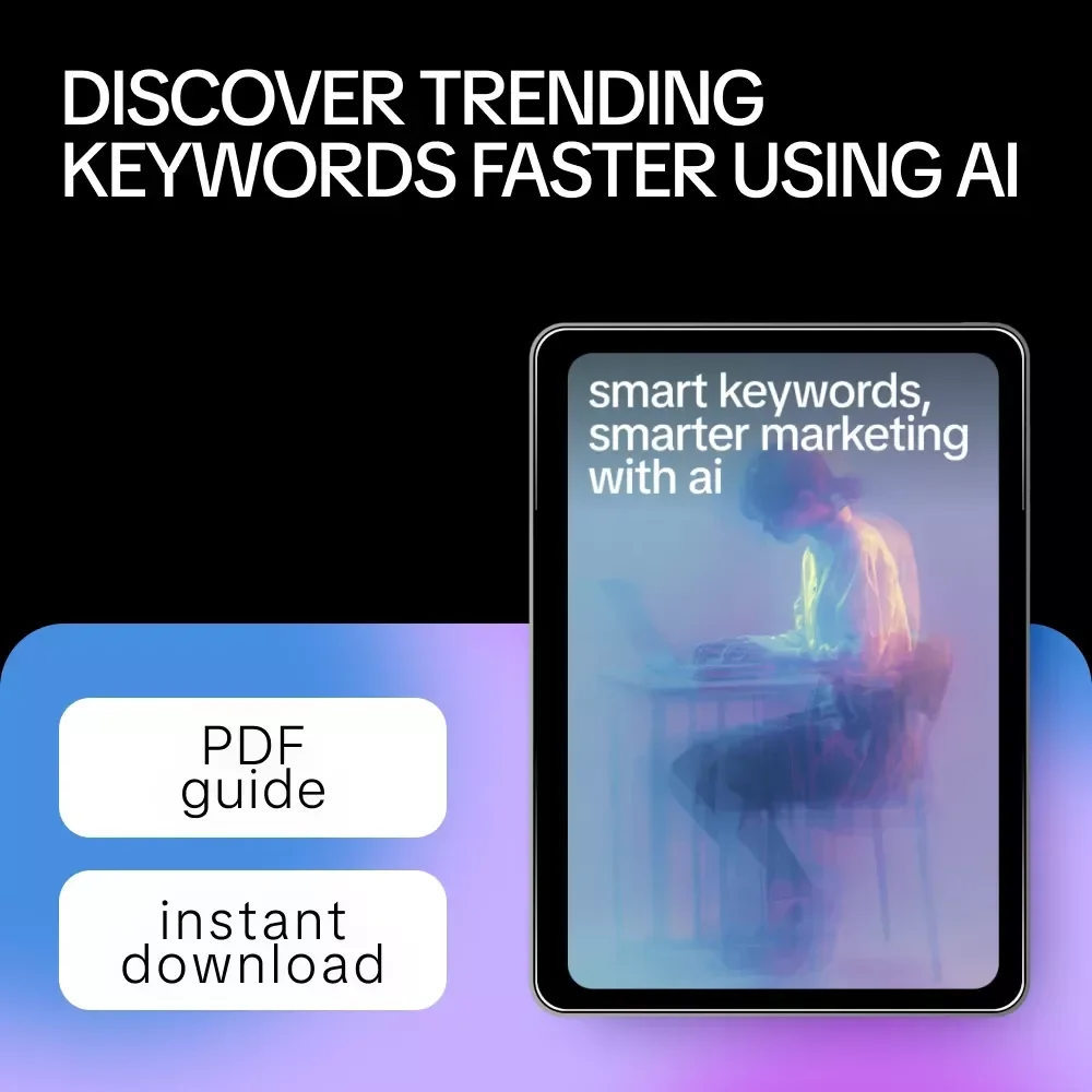 Smart Keywords, Smarter Marketing with AI – Digital Guide to ai tools that find trending keywords, SEO Trends & AI Marketing Strategy