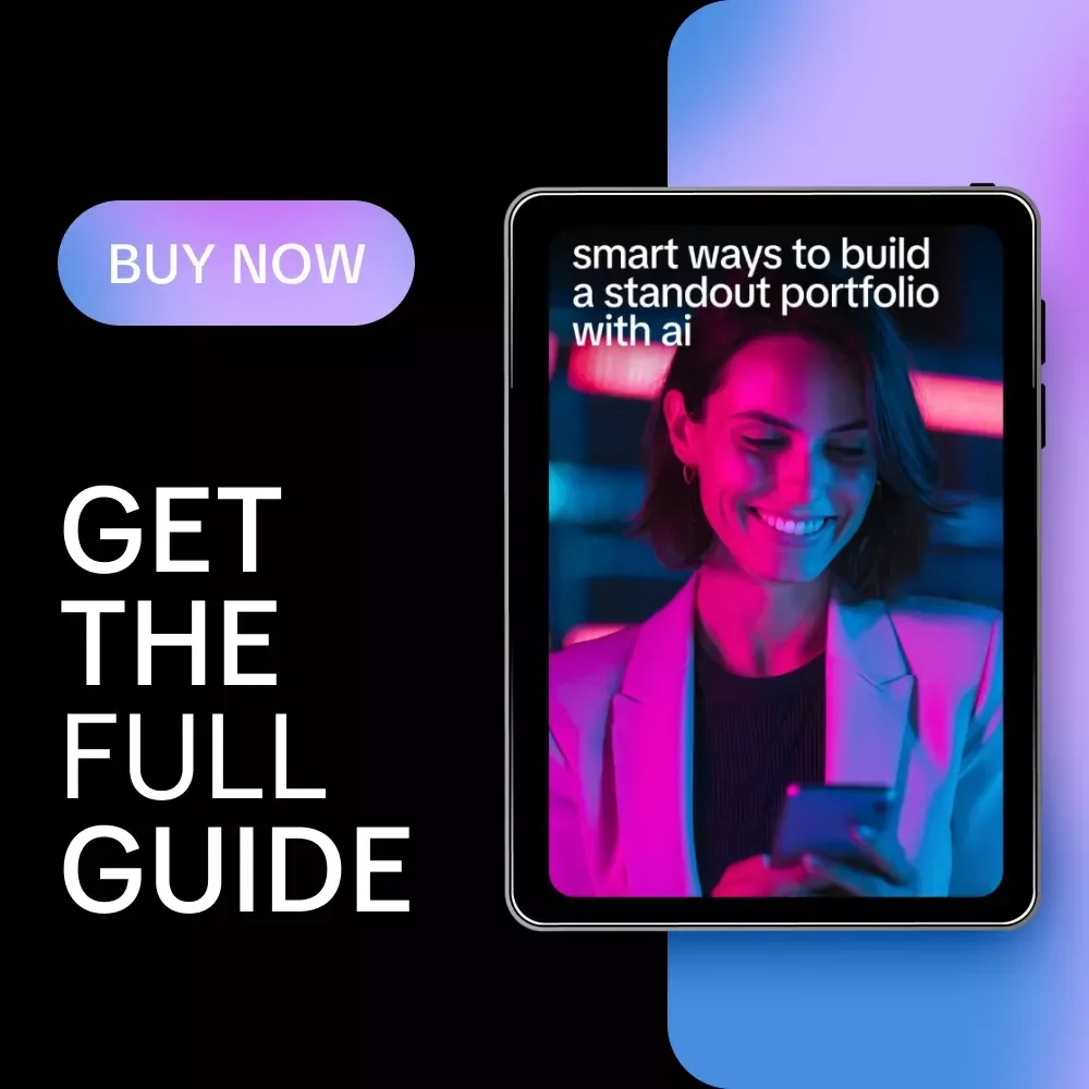 Smart Ways to Build a Standout Portfolio with AI – Ultimate Guide on Methods to Use AI to Build Portfolios for Designers, Creatives, and Professionals