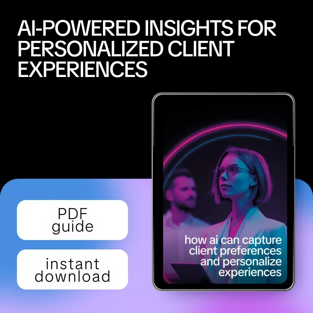 How AI Can Capture Client Preferences and Personalize Experiences – Ultimate Guide to Understanding and Using AI for Client Insights, Tailored Services, and Enhanced Customer Satisfaction