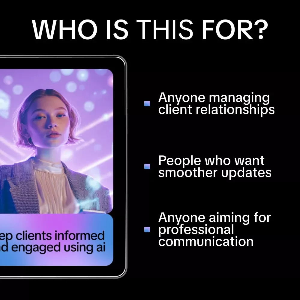 Keep Clients Informed and Engaged Using AI: Practical eBook on Ways to Use AI to Keep Clients Informed, Improve Communication, and Build Strong Client Relationships