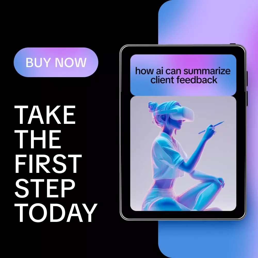 How AI Can Summarize Client Feedback – Digital Download Guide, eBook & Checklist for Efficient Feedback Analysis, Actionable Insights, and Team Productivity