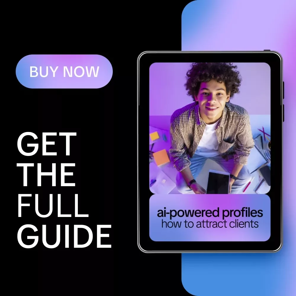 AI-Powered Profiles: How to Attract Clients | Smart Guide Using ai to write a freelance profile that attracts clients | Digital Download for Freelancers