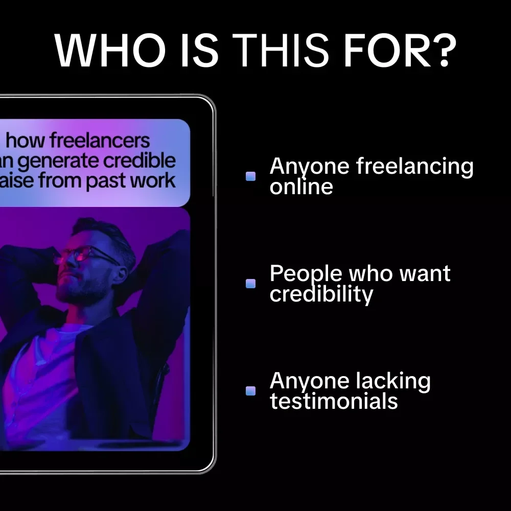 How Freelancers Can Generate Credible Praise from Past Work | AI to Generate Testimonials from Past Work | Freelancer Ebook & Digital Guide