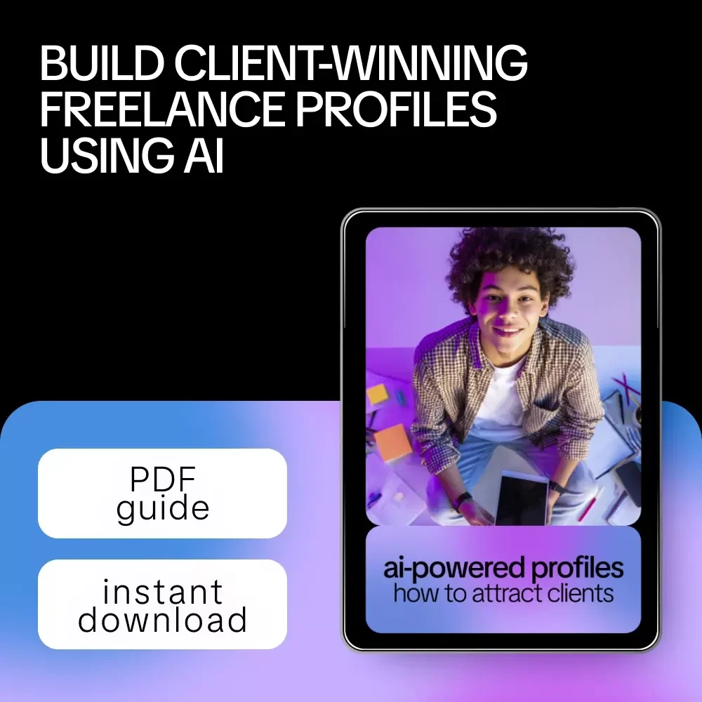 AI-Powered Profiles: How to Attract Clients | Smart Guide Using ai to write a freelance profile that attracts clients | Digital Download for Freelancers
