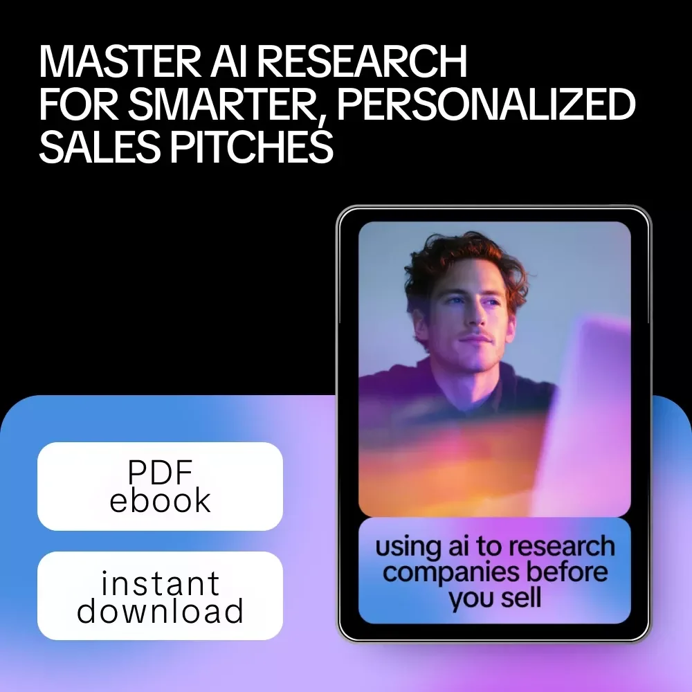 Using AI to Research Companies Before You Sell – eBook Guide for Using AI to Research Companies Before Pitching, Sales Prospecting, and Tailored Pitches