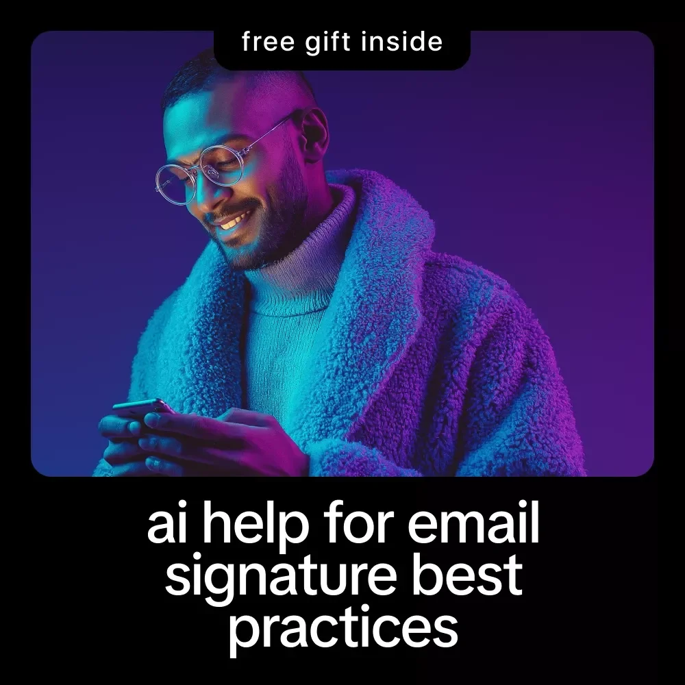 AI Help for Email Signature Best Practices – Ultimate Checklist for Clean, Professional, and Engaging Email Signatures