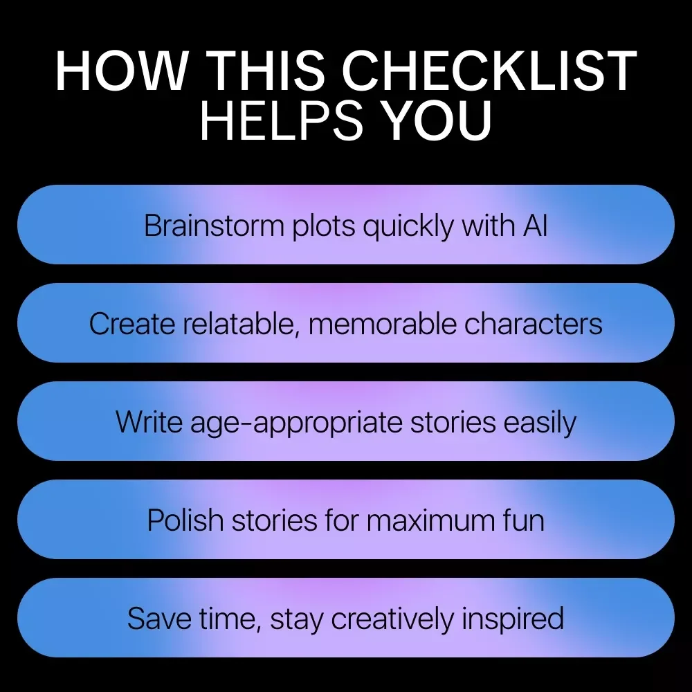 StorySpark: AI for Writing Children's Books Guide | eBook & Checklist for Toddlers, Early Readers & Middle Grade Authors