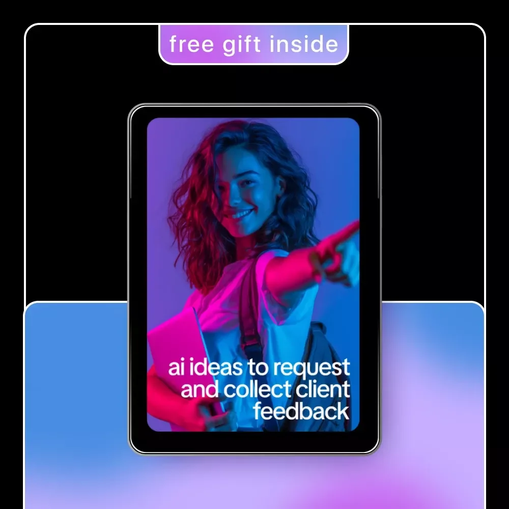 AI Ideas to Request and Collect Client Feedback – eBook for Creative AI Ideas for Client Testimonial Requests