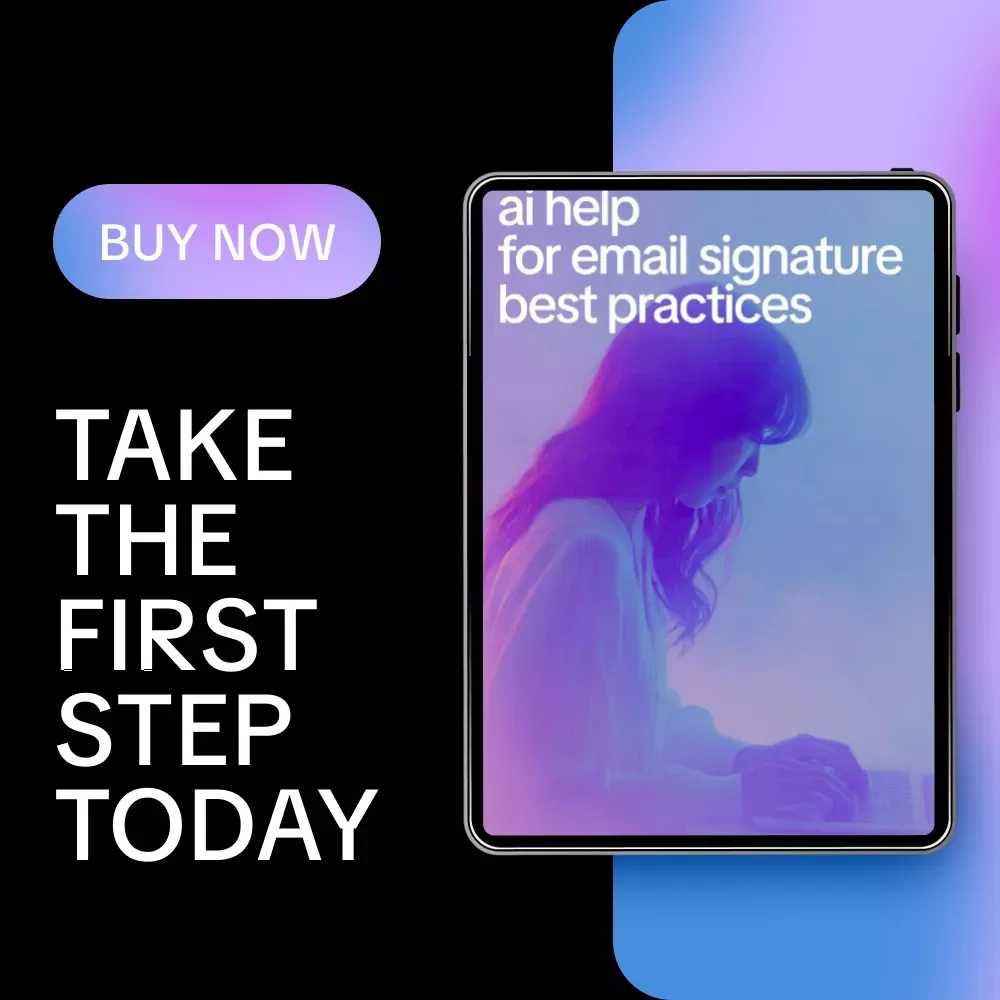 AI Help for Email Signature Best Practices – Ultimate Checklist for Clean, Professional, and Engaging Email Signatures