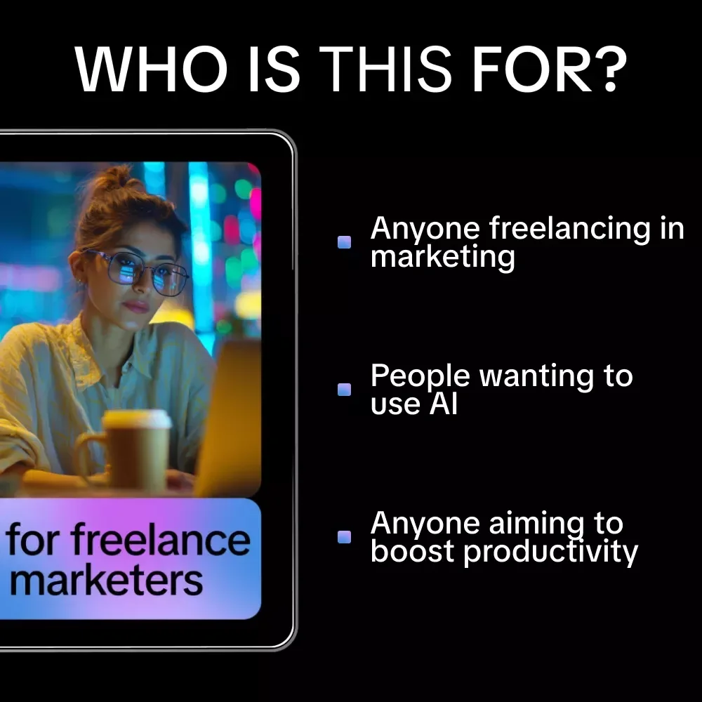 AI for Freelance Marketers: Essential eBook on AI for Freelance Marketers, Boost Productivity and Creativity