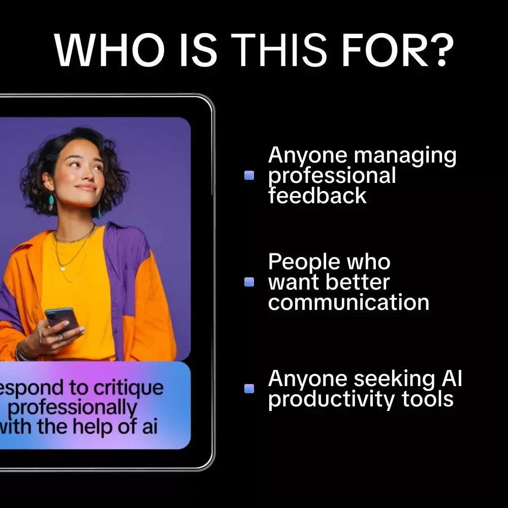 Respond to Critique Professionally with the Help of AI – eBook Guide for AI Help for Responding to Critique Professionally, Improve Feedback Responses, and Maintain Professional Tone
