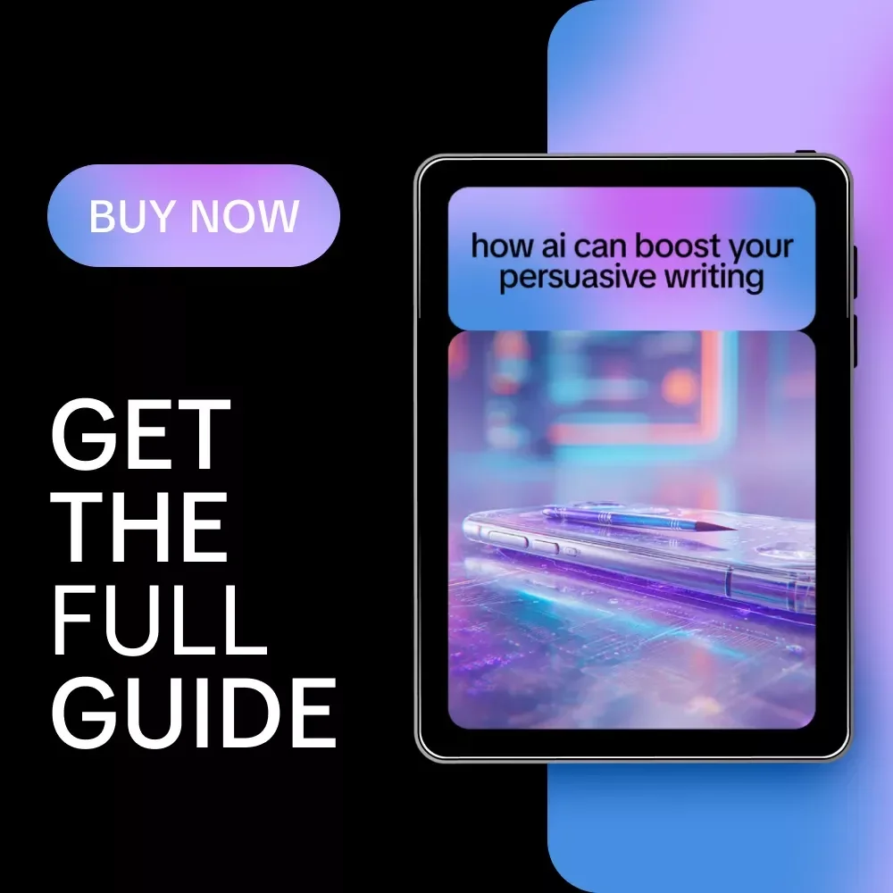 How AI Can Boost Your Persuasive Writing – AI Help for Persuasive Pitch Writing Guide