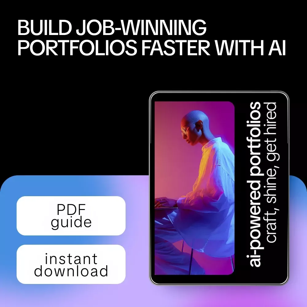 AI-Powered Portfolios: Craft, Shine, Get Hired – A Smart Guide to AI for Crafting a Portfolio That Gets Hired | Freelancers & Job Seekers Digital Download