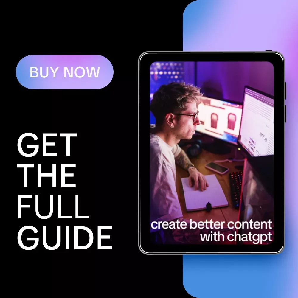 Create Better Content With ChatGPT – Ultimate Guide for ChatGPT for Content Creation