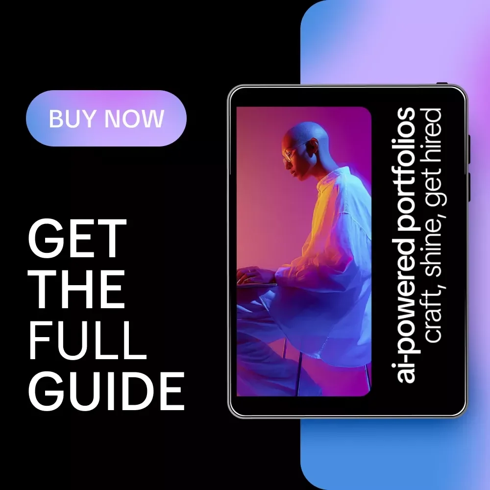 AI-Powered Portfolios: Craft, Shine, Get Hired – A Smart Guide to AI for Crafting a Portfolio That Gets Hired | Freelancers & Job Seekers Digital Download