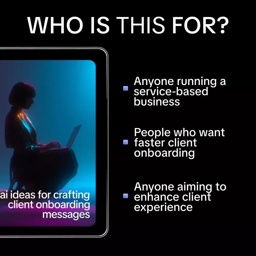 AI Ideas for Crafting Client Onboarding Messages – Digital Download Guide, eBook & Checklist for Service Providers, Freelancers & Businesses to Boost Client Communication