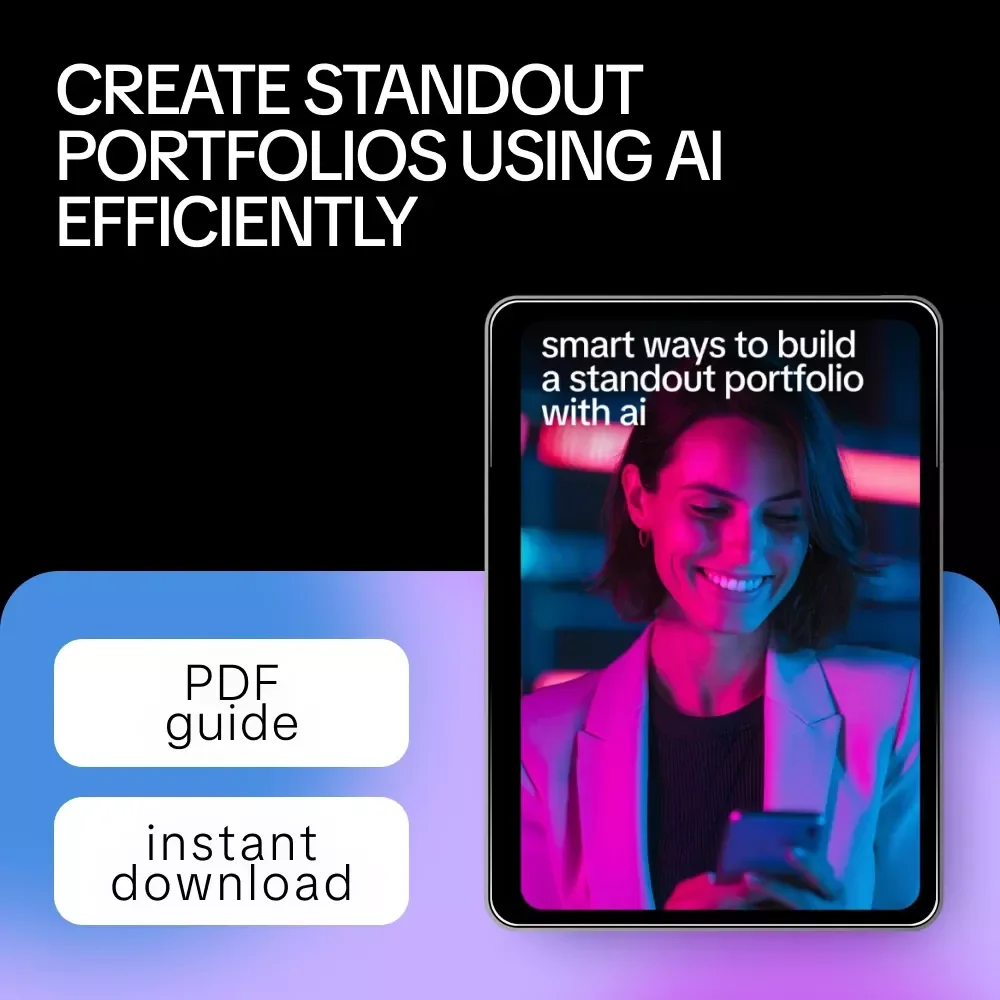 Smart Ways to Build a Standout Portfolio with AI – Ultimate Guide on Methods to Use AI to Build Portfolios for Designers, Creatives, and Professionals