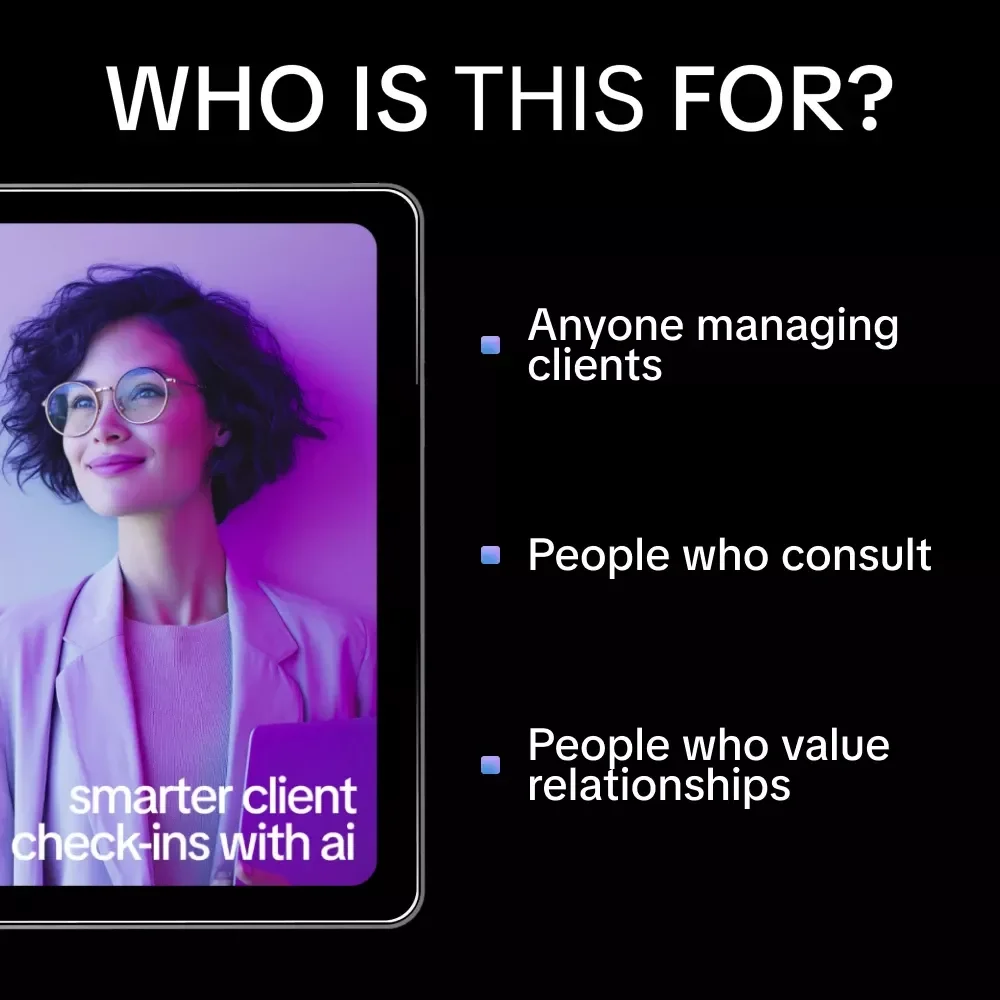 Smarter Client Check-Ins with AI: A Complete Guide to Effective Client Relationships Using AI Tools