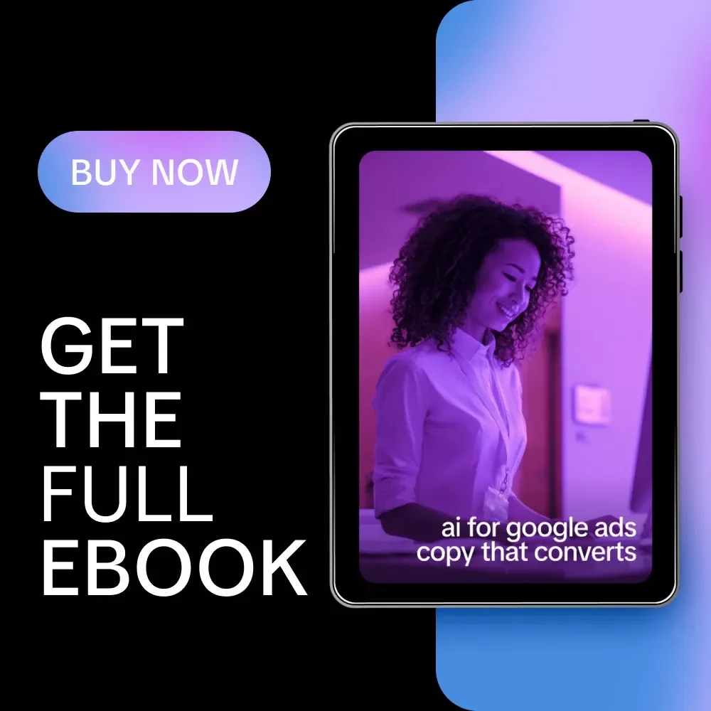 AI for Google Ads Copy That Converts – Digital Guide, eBook & Checklist for High-Performing Ad Headlines, Descriptions, and AI-Powered Campaign Optimization
