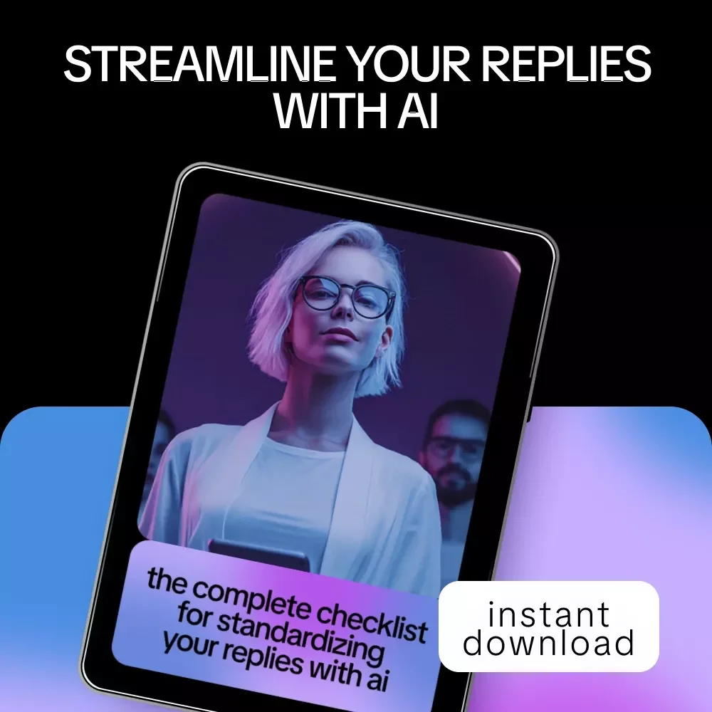 The Complete Checklist for Standardizing Your Replies with AI – Ultimate Guide to Ways to Use AI to Standardize Reply Templates for Faster, Consistent Messaging