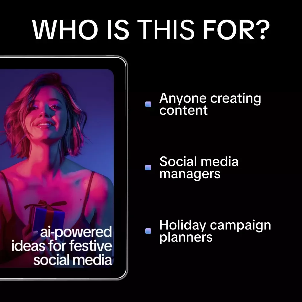 AI-Powered Ideas for Festive Social Media – The Ultimate eBook for AI Help for Holiday Social Post Ideas