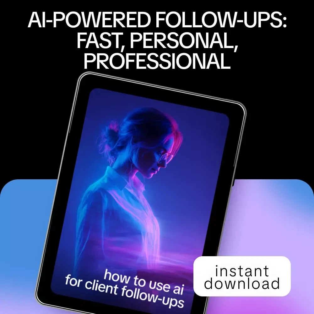 How to Use AI for Client Follow-Ups: Ultimate Checklist to Streamline Communication, Save Time, and Personalize Every Message