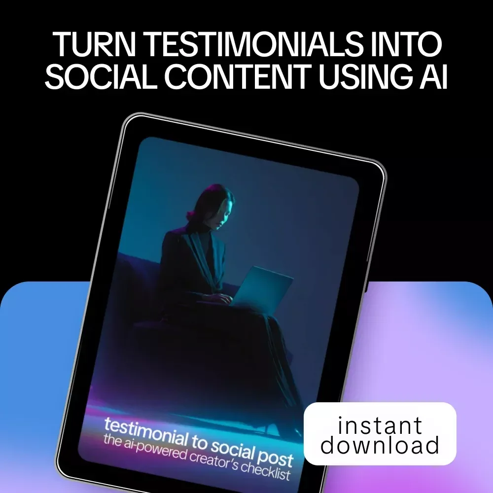 Testimonial to Social Post: The AI-Powered Creator’s Checklist | AI to Turn a Testimonial Into Social Posts | Social Media Content Repurposing Checklist for Creators & Coaches