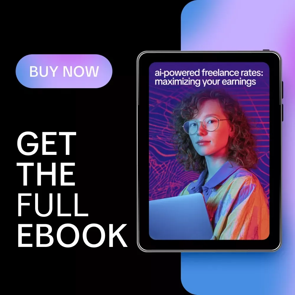 AI-Powered Freelance Rates: Maximizing Your Earnings | Smart Pricing Guide for Freelancers Using freelance rates with ai efficiency