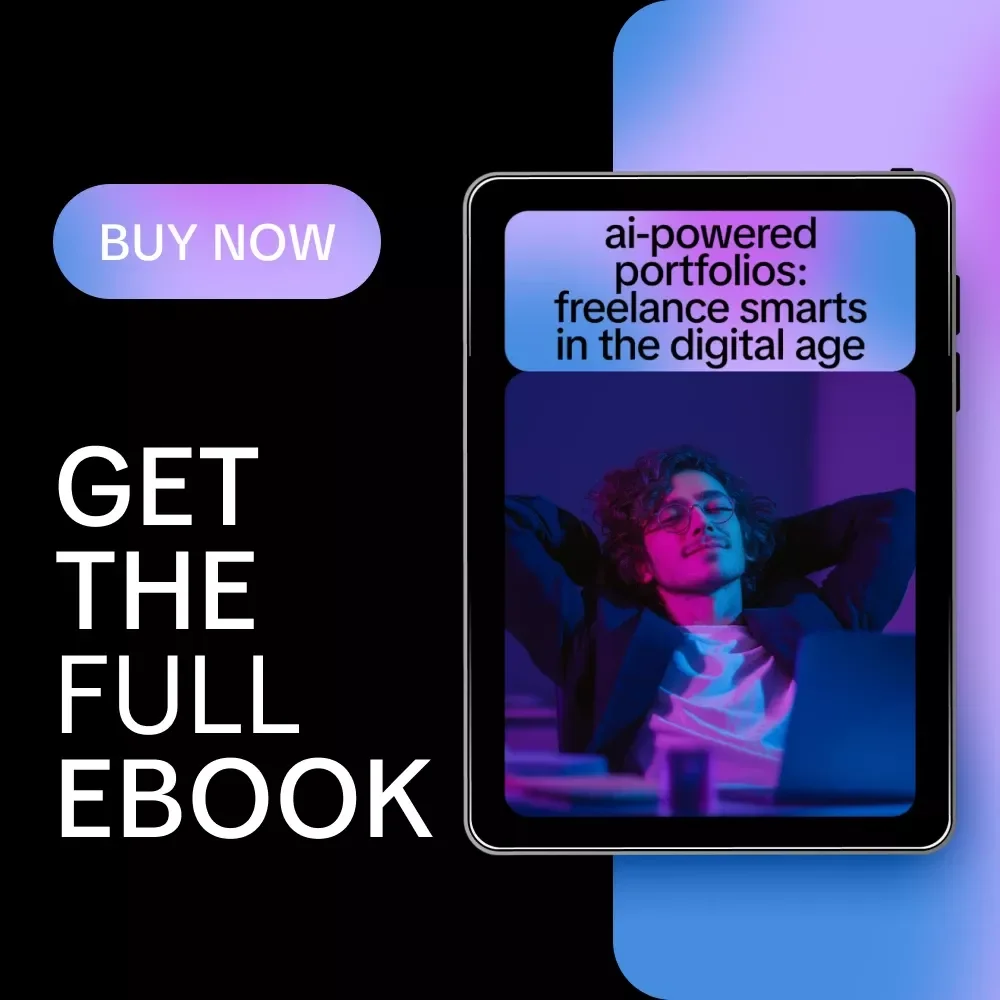 AI-Powered Portfolios: Freelance Smarts in the Digital Age | Freelance Portfolio Guide, AI Tools for Freelancers, Digital Download eBook, Client-Ready Portfolio Checklist