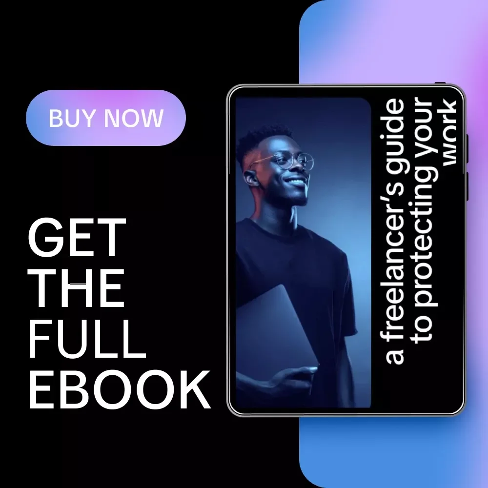 A Freelancer’s Guide to Protecting Your Work – Smart NDA Strategies & AI to Create an NDA for Clients | Practical Legal eBook for Creatives