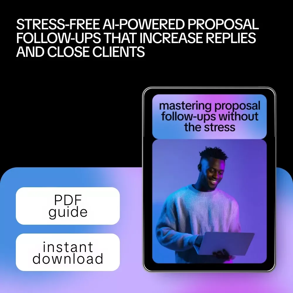 Mastering Proposal Follow-Ups Without the Stress – A Smart Guide to ai for following up on proposals for Freelancers & Service Providers