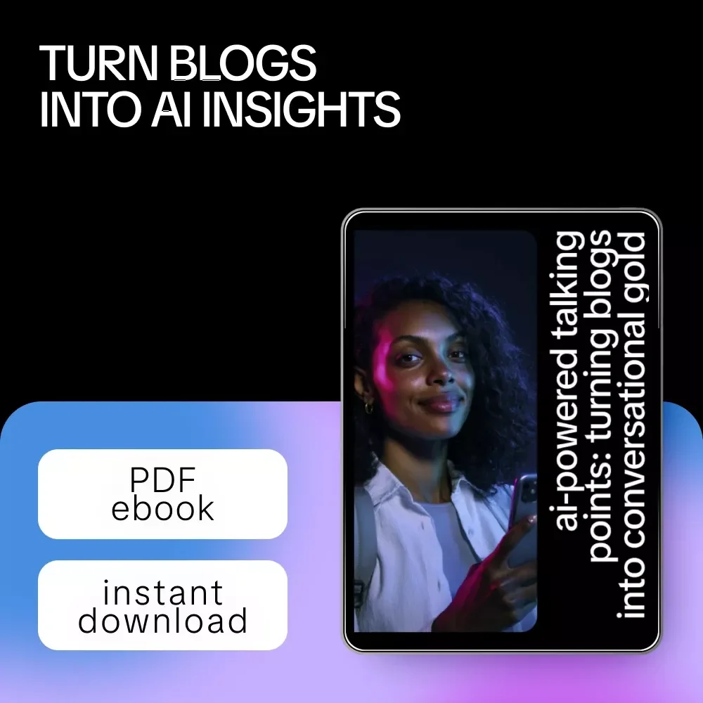 AI-Powered Talking Points: Turning Blogs into Conversational Gold – Ultimate eBook Guide on Using AI to Get Talking Points from a Client's Blog