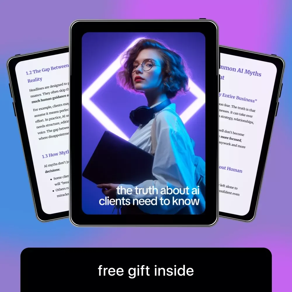 The Truth About AI Clients Need to Know – AI Myths Explained for Business Owners, Consultants & Creatives | Client Education Guide, AI Strategy eBook, Digital Download